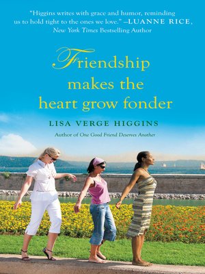 cover image of Friendship Makes the Heart Grow Fonder